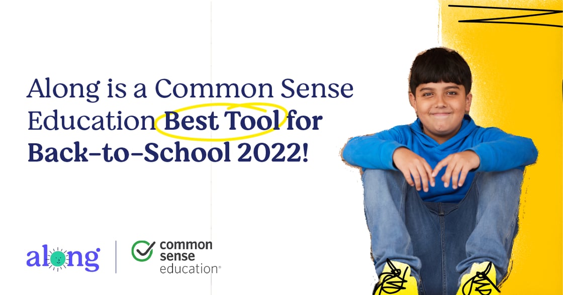 Along is a Common Sense Education Best Tool for Back-to-School 2022