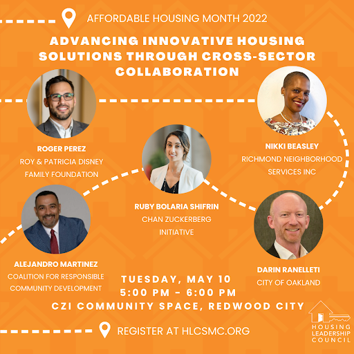 Advancing innovative housing solutions through cross-sector collaboration; Tuesday, May 10, 5-6pm, CZI Community Space, Redwood City